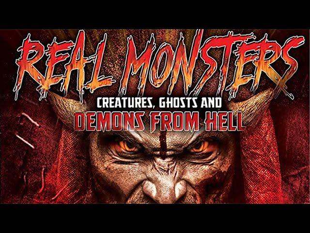 Real Monsters (Full Documentary)