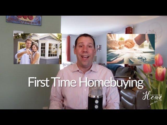 First Time Home Buying & The Buying Process