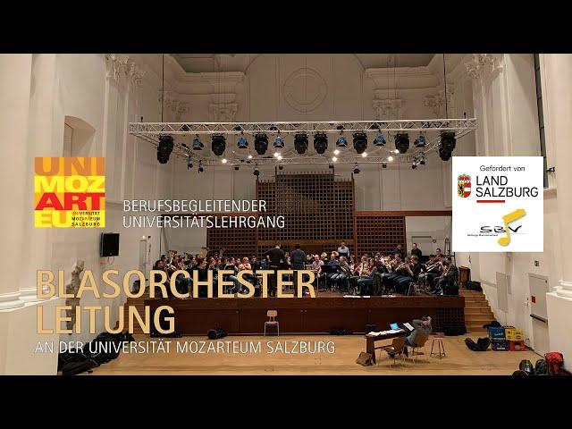 Einladung zum berufsbegl. Universitätslehrgang BLASORCHESTERLEITUNG a. d. Univ. Mozarteum Salzburg