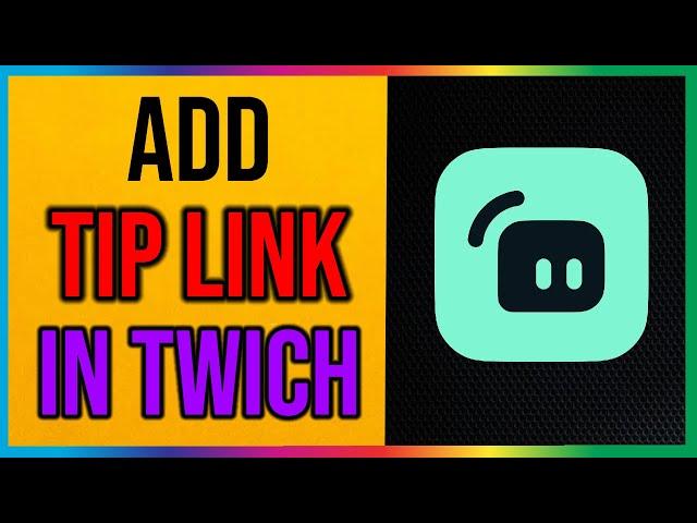 How to Add Tip Link in Twitch Streamlabs (2024)