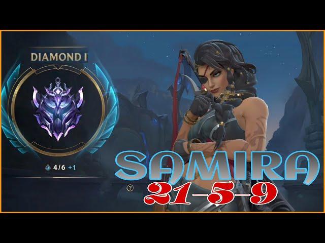 WILDRIFT - ROAD TO MASTER WITH SAMIRA(21-5-9) | SAMIRA BUILD AND RUNES