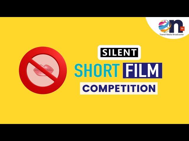 Silent Short film competition || ONTV DIGITEC MEDIA LLP || #shortfilm