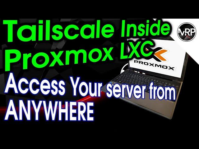 Tailscale inside LXC | Secure remote access to your server | Proxmox Home Server | Home Lab