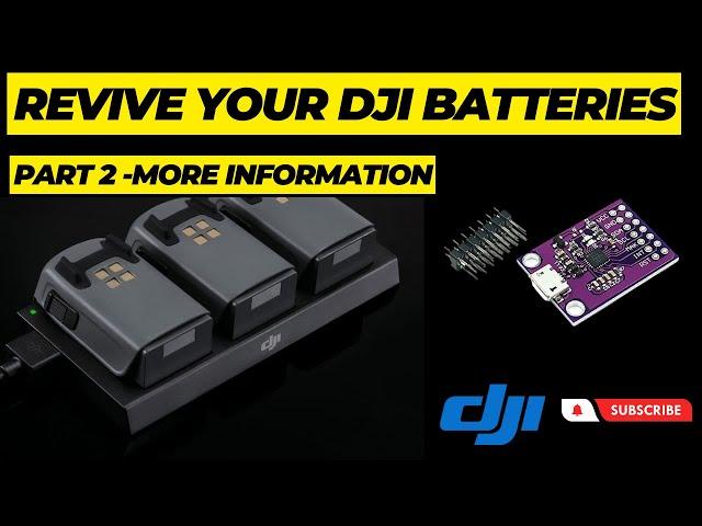 How to Revive Your DJI Batteries - Part 2 More Information