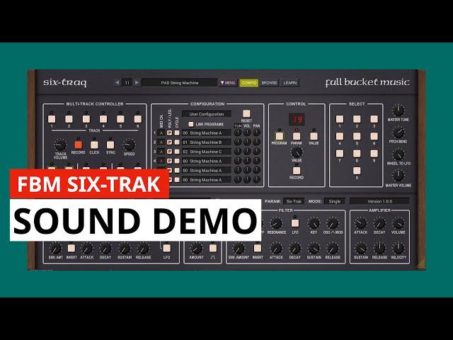 Full Bucket Music Six-Traq Sound Demo - Sequential Circuits Six-Trak Emulation | SYNTH ANATOMY