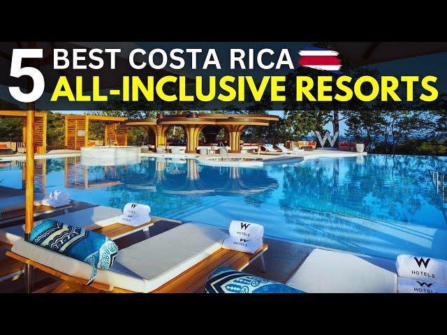 Top 5 Best Costa Rica All-Inclusive Resorts | Nomadic Getaway