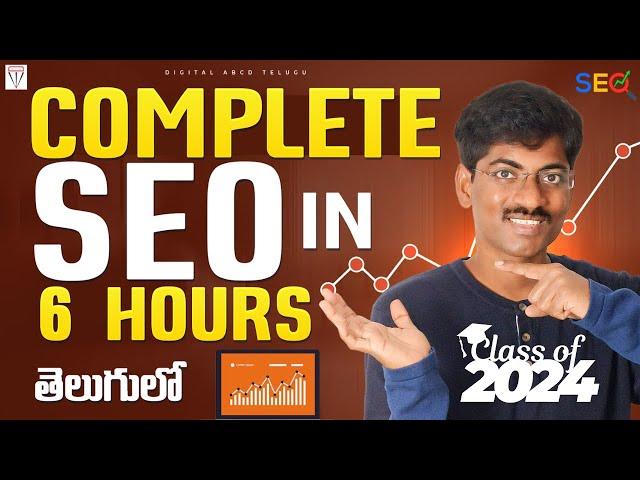 Learn SEO Course in Telugu - 6 Hours Free Tutorial  | Complete Digital Marketing Course in Telugu