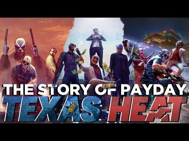 The Final Story of Payday: Texas Heat