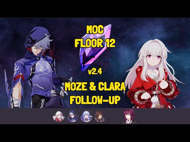 MOC 12 (1st half) | Clara & Moze Follow-up team | Honkai: Star Rail 2.4