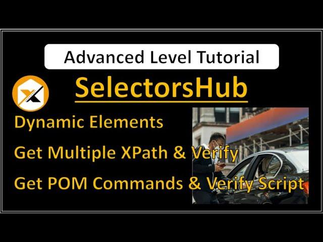 SelectorsHub - Dynamic Locators Selenium-SelectorsHub Tutorial-Locators In Selenium Webdriver-XPath