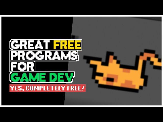 Great FREE Software That I've Used For Game Dev!