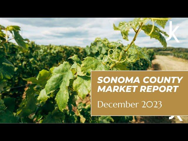 Sonoma County Market Report | Corcoran Icon Properties | December 2023