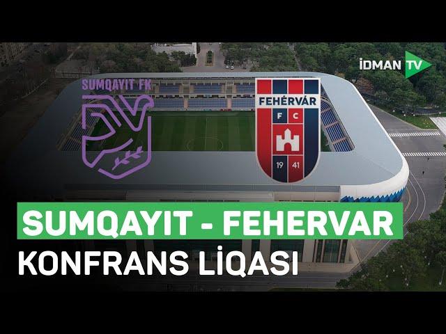 Sumqayıt - Fehervar (1-ci hissə) I Konfrans Liqasının II təsnifat mərhələsi