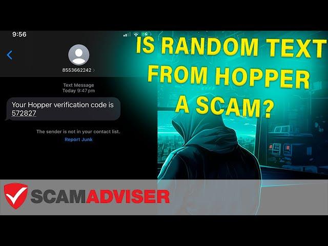 “Your Hopper Verification Code Is..” Text Message From 8553662242 - Is This a Scam?