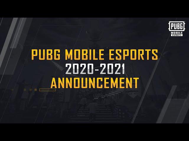 PUBG MOBILE Esports 2020-2021 Announcement