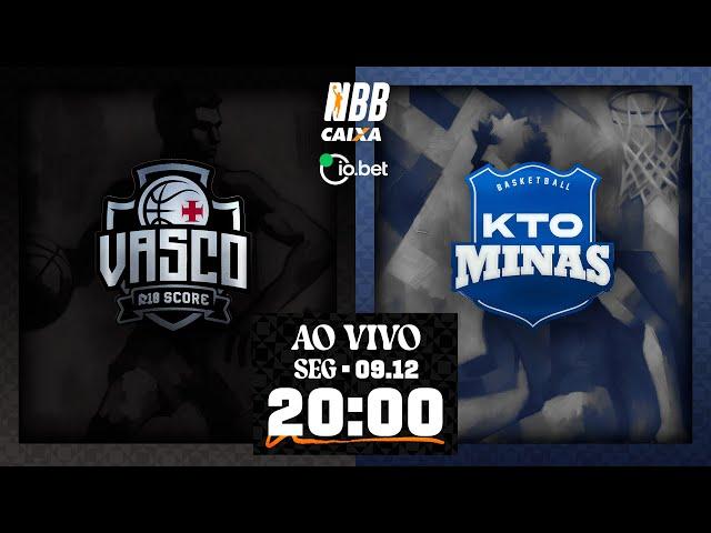 R10 Score Vasco da Gama X KTO Minas | NBB CAIXA 2024/25 | 09/12/2024 | Ao vivo e com imagens | 20h