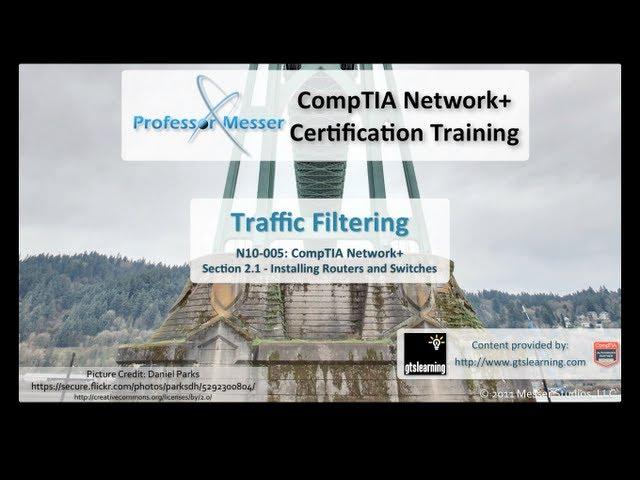 Traffic Filtering - CompTIA Network+ N10-005: 2.1