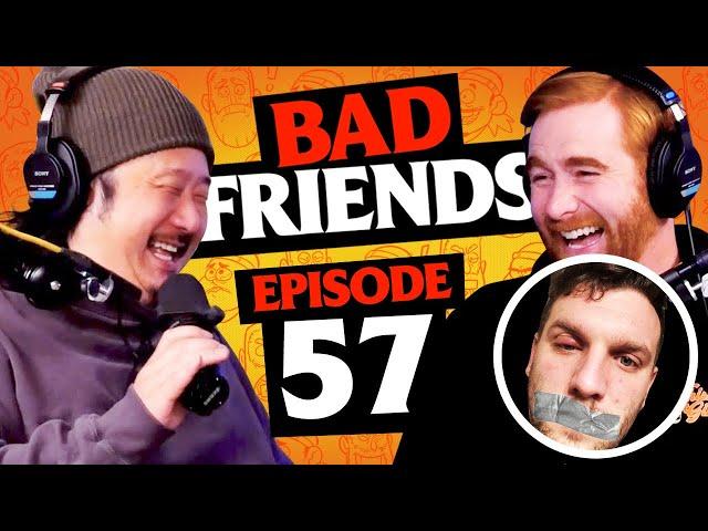 We Win the Podcast Wars | Ep 57 | Bad Friends