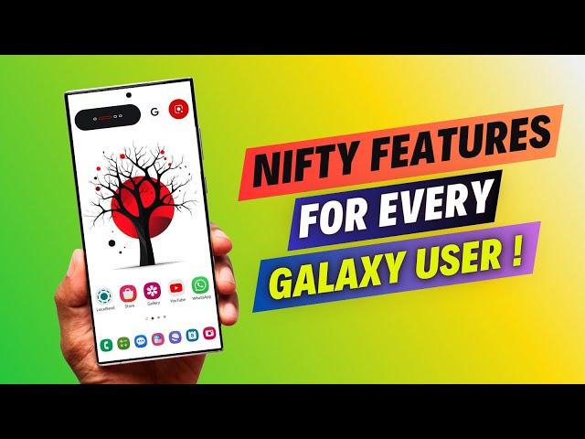 9 Nifty Features for Every Samsung Galaxy Phones Users !!!