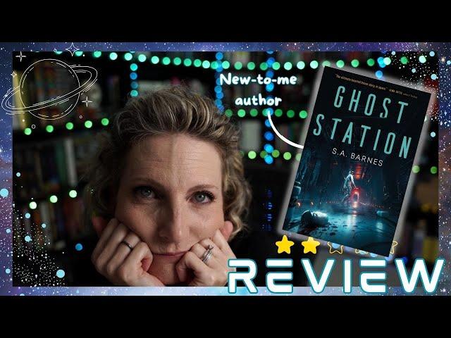 IS THIS NEW RELEASE WORTH IT? || Ghost Station by S. A. Barnes|| #Horror #Space #SciFi