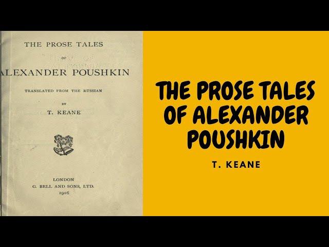 THE PROSE TALES OF ALEXANDER PUSHKIN BY ALEKSANDR SERGEEVICH PUSHKIN PART 2 OF 2 FULL AUDIOBOOK