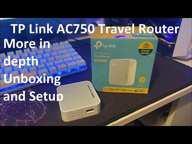 TP Link AC750 Travel Router In Depth Unboxing, Setup and Review TL WR902AC