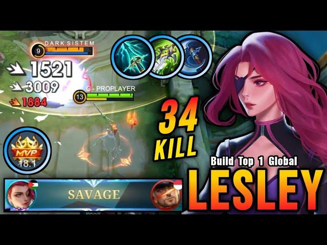 34 Kills + SAVAGE!! Sidelane Lesley is Deadly (NEW BUILD) - Build Top 1 Global Lesley ~ MLBB