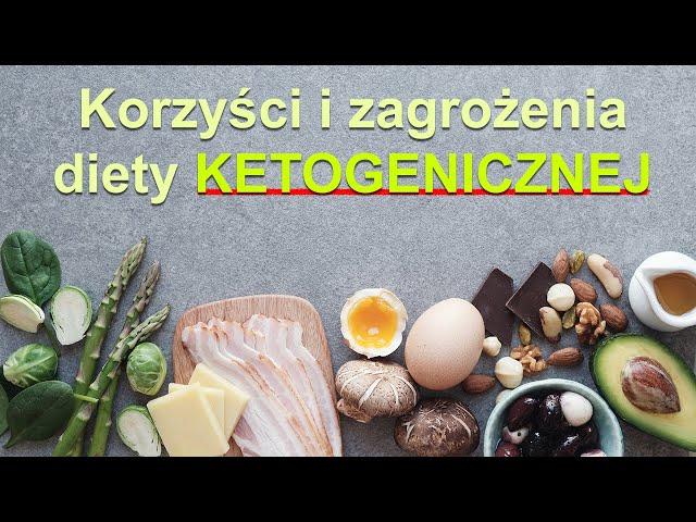 Korzyści, zagrożenia i zasada działania diety ketogenicznej w organizmie