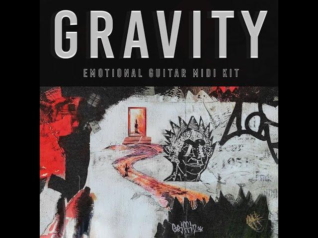 [FREE] Emotional Guitar MIDI Kit 2023 - "Gravity" (Gunna, Internet Money, Young Thug, Polo G)