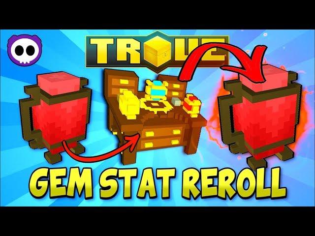 HOW TO MAKE YOUR GEMS PERFECT! | In-Depth Trove Gem Stat Reroll Guide / Tutorial