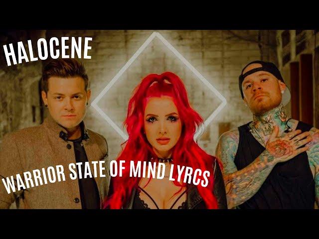 Halocene Warrior State of mind Lyrics