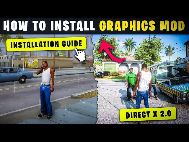 How To Install DirectX 2.0 Graphics Mod In GTA San Andreas  (Low End PC)