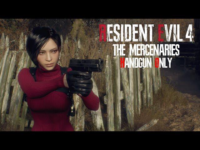 Resident Evil 4 Remake - Ada Wong Handgun Only Mercenaries S++ Full Gameplay