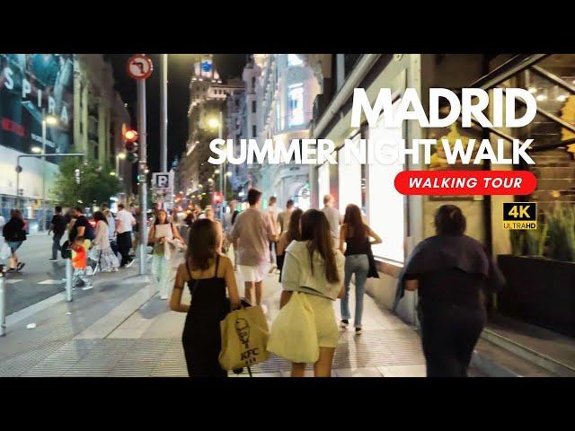 4K Madrid Summer Night Walking Tour | Cibeles to Callao via Gran Via