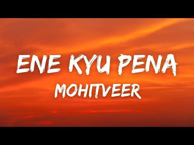 eni kyu peena full song - Mohitveer (official song) - Kamboj X - New punjabi song 2021