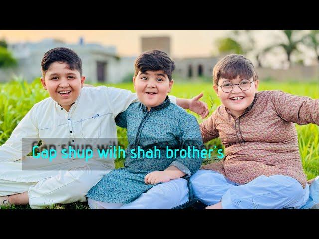 Gap Shup With Shah Brother’s cutest Video of | Ahmad shah | | Umar | | Abubakar |