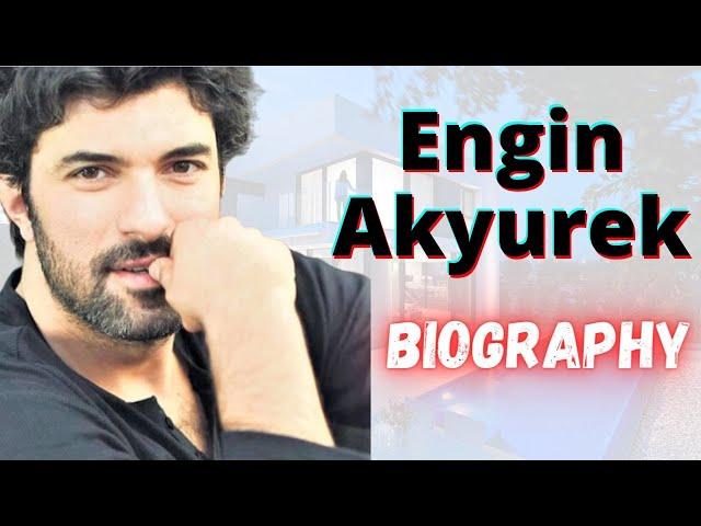 Engin Akyürek Biography 2020 | Age | Networth | Luxury Life | Lifestyle