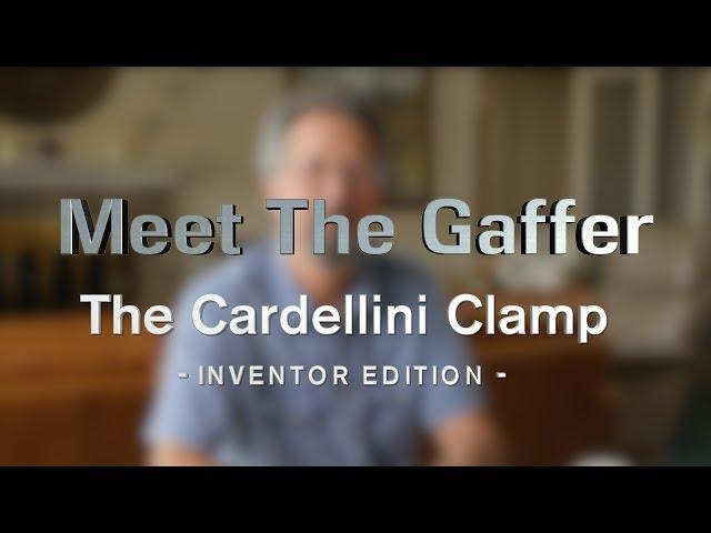 Meet The Gaffer #51: The Cardellini Clamp -- Inventor Edition