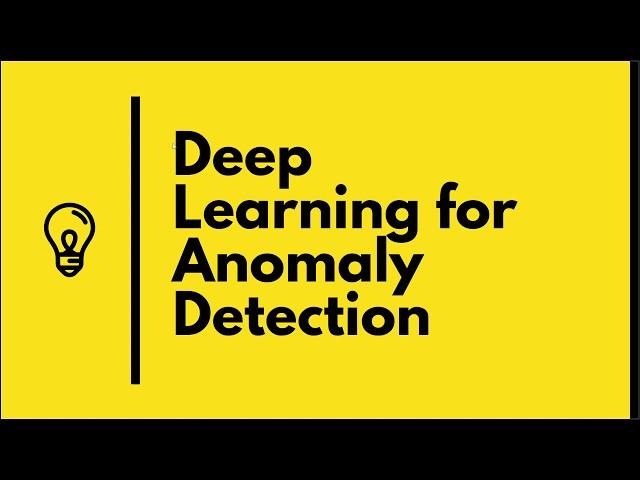 Deep Learning for Anomaly Detection: A Survey (AI Paper Summary)