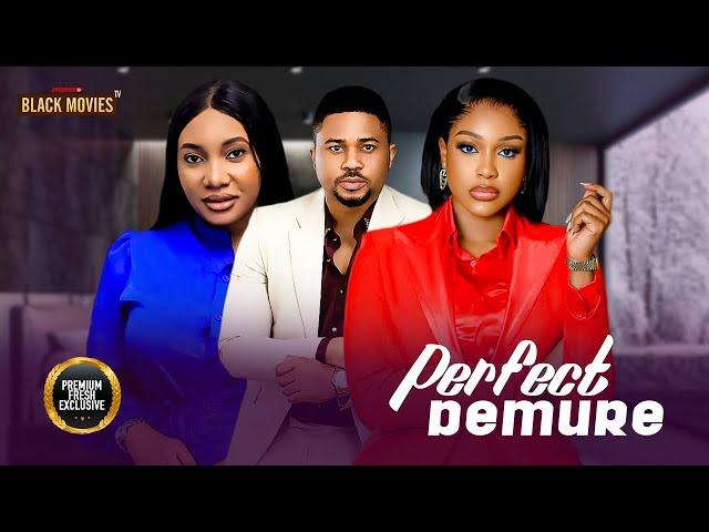 PERFECT DEMURE (UCHE MONTANA, Mike Godson, Juliet Patrick)Latest Nigerian Movie 2024