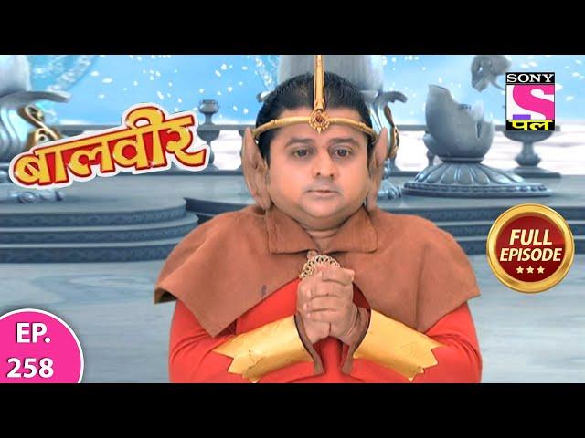 Baalveer | Full Episode | Episode 258 | 19th February, 2021