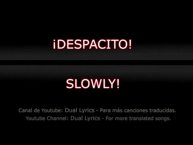 Despacito - English and Spanish Lyrics translated subtitles