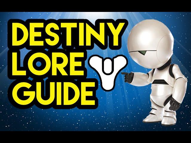 Beginner's Guide to the Destiny (Lore) | Myelin Games