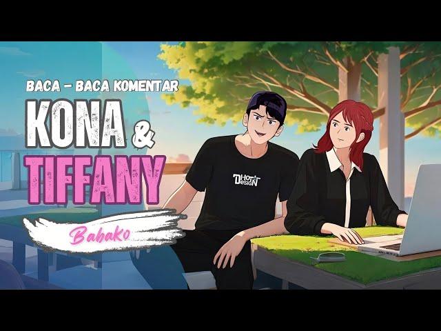 Baca Komentar PENDAKIAN KEDUA PART 7 Bareng KONA & TIFFANY - BABAKO