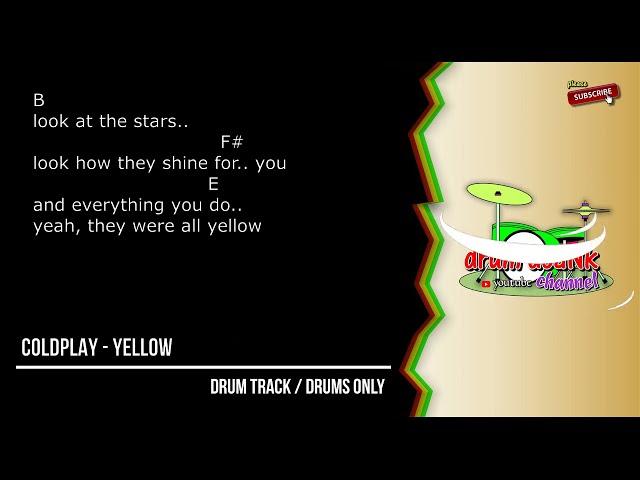 Coldplay - Yellow (drums only) [guitar chords & lyric]