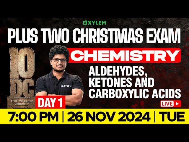 Plus Two Chemistry | Aldehydes , Ketones And Carboxylic Acids | Xylem Plus Two