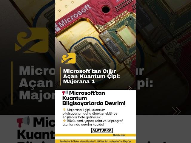 Microsoft’tan Çığır Açan Kuantum Çipi: Majorana 1
