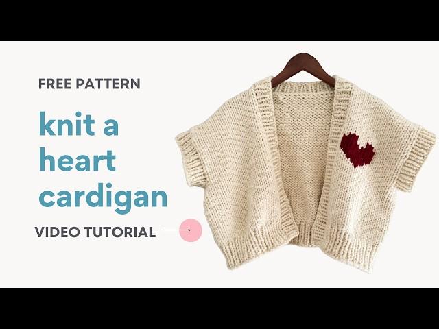 Free Knitting Pattern + Tutorial | How to Knit a Heart Cardigan Chunky Sweater