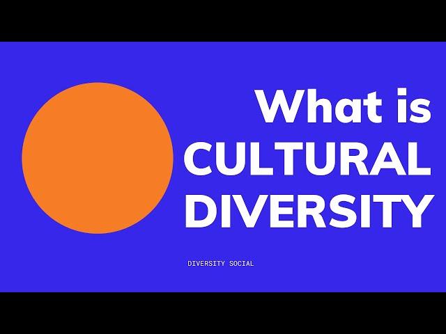 What is Cultural Diversity