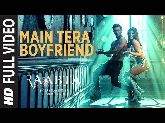 Main Tera Boyfriend Full Video | Raabta | Arijit Singh | Neha Kakkar | Sushant Singh Kriti Sanon